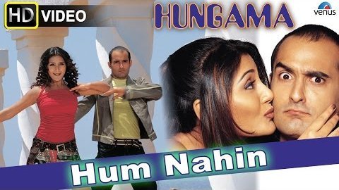 Hum Nahin Tere Lyrics | Hum Nahin Tere Gane ke bol - Hungama