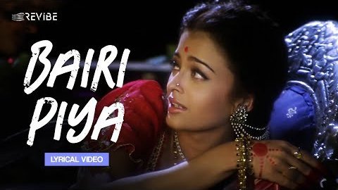 Bairi Piya Lyrics - Devdas